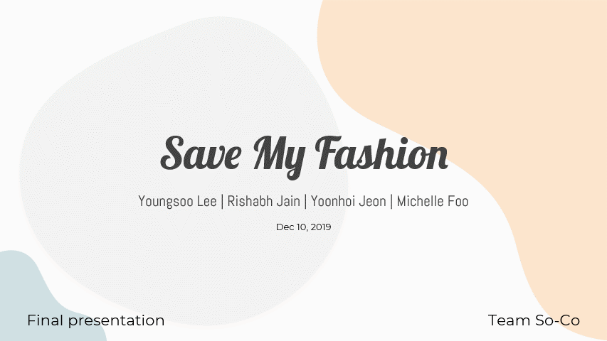 Final presentation of our Save My Fashion app